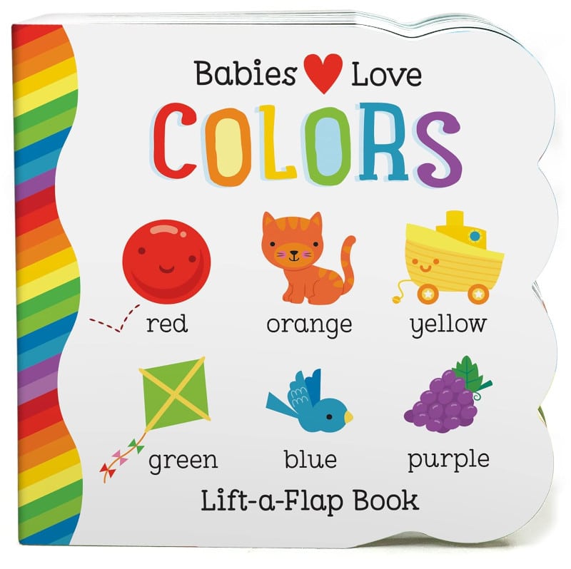 Babies Love Colors - A First Lift-a-Flap Board Book for Babies and Toddlers Learning about Colors - Chunky Lift-a-Flap - Best Books for Babies, Newborns, Ages 1

