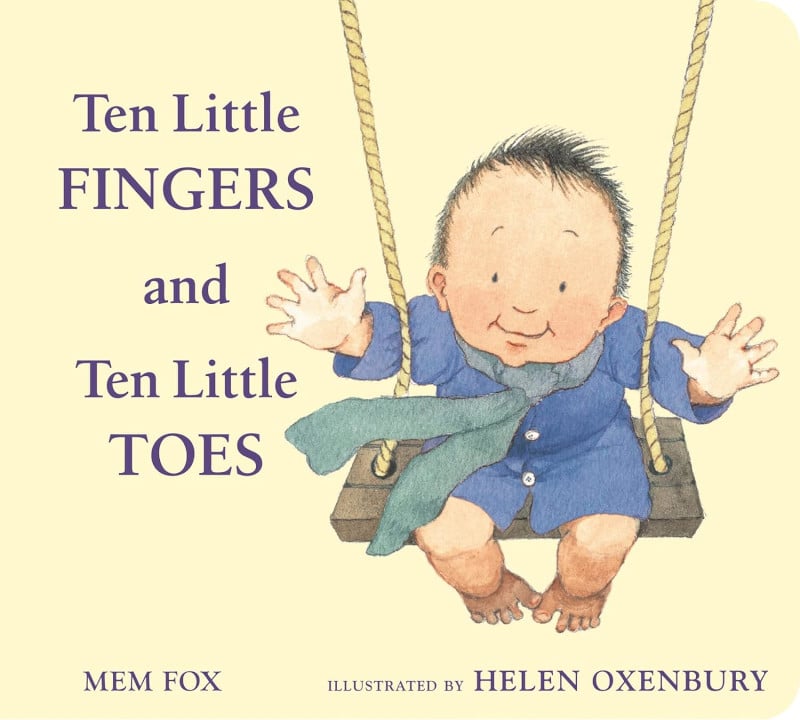 Ten Little Fingers and Ten Little Toes by Mem Fox - Best Books for Babies, Children Ages 1, 2, 3