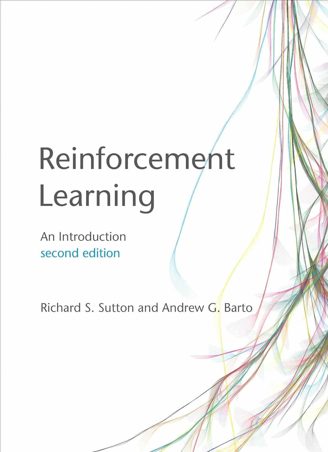 Reinforcement Learning: An Introduction by Richard S. Sutton and Andrew G. Barto Book Cover