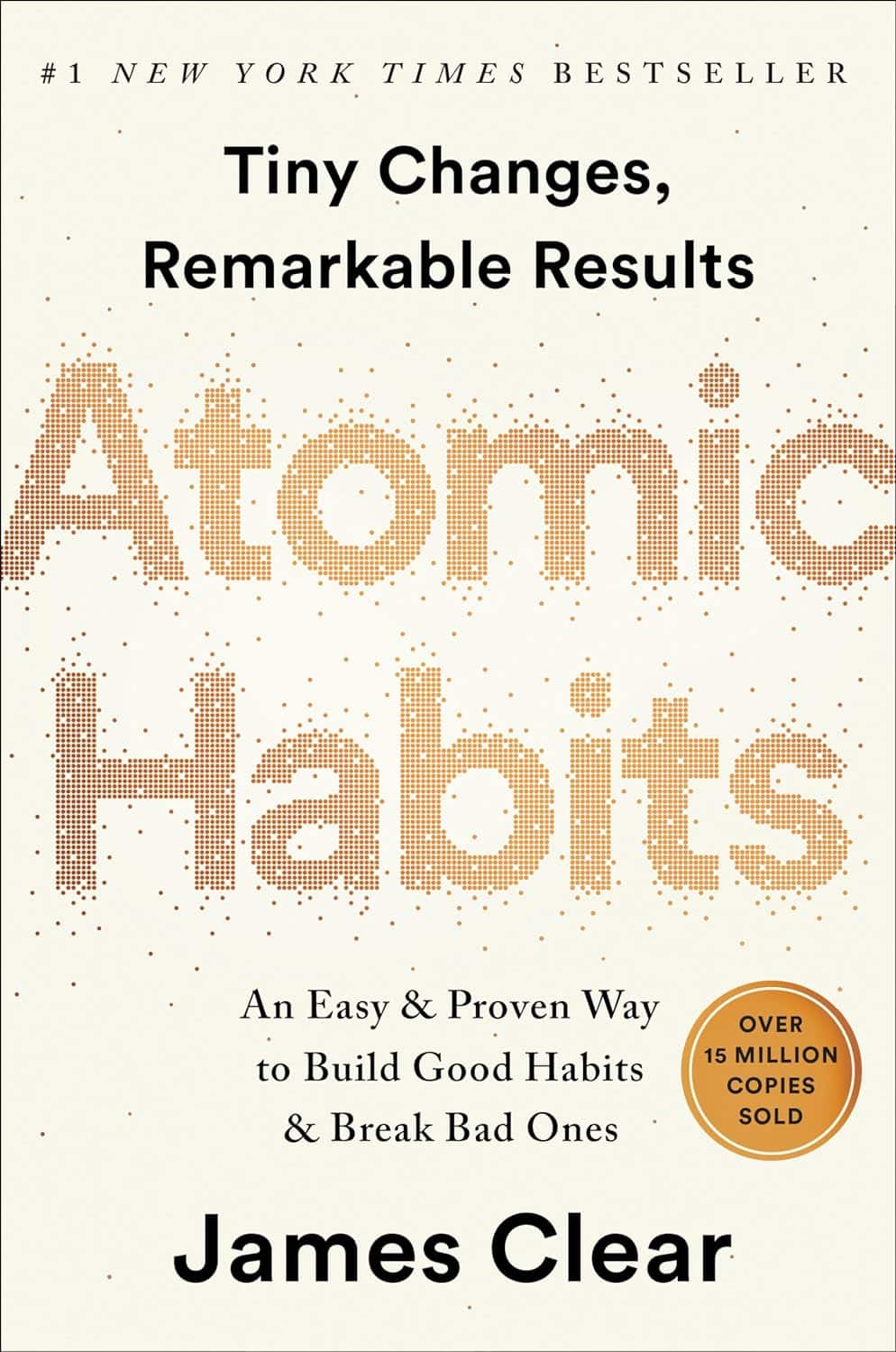 Atomic Habits by James Clear - A Practical Guide to Building Good Habits