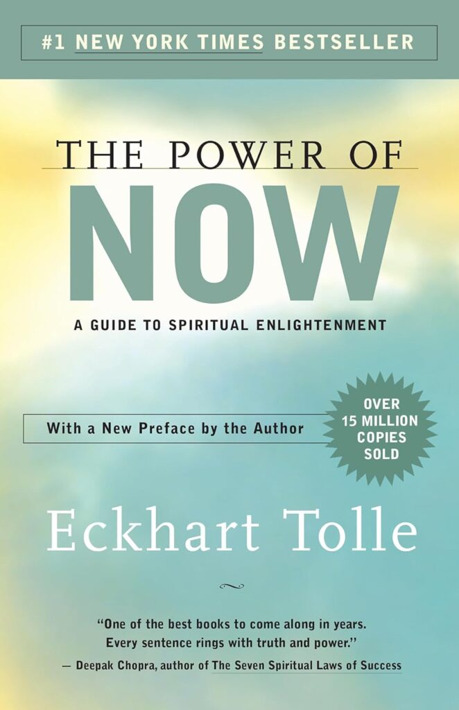 The Power of Now by Eckhart Tolle - Spiritual Guide to Living in the Present Momen