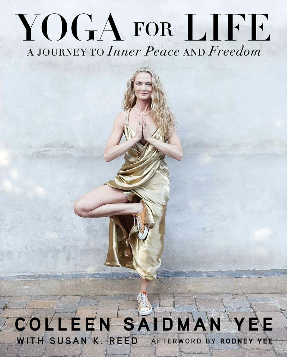 Yoga for Life by Colleen Saidman Yee